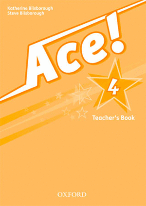 ACE! 4. TEACHER'S BOOK