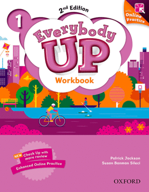 EVERYBODY UP! 2ND EDITION 1. WORKBOOK WITH ONLINE PRACTICE