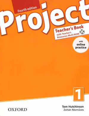 PROJECT 1. TEACHER'S BOOK PACK & ONLINE PRACTICE 4TH EDITION