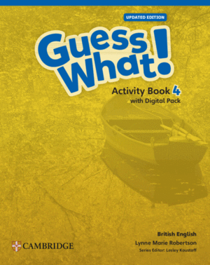 GUESS WHAT! BRITISH ENGLISH UPDATED LEVEL 4 ACTIVITY BOOK WITH DI