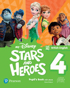 MY DISNEY STARS AND HEROES BRITISH EDITION LEVEL 4 PUPIL'S BOOK W