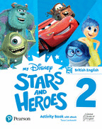 MY DISNEY STARS AND HEROES BRITISH EDITION LEVEL 2 ACTIVITY BOOK