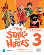 MY DISNEY STARS AND HEROES BRITISH EDITION LEVEL 3 ACTIVITY BOOK