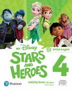 MY DISNEY STARS AND HEROES BRITISH EDITION LEVEL 4 ACTIVITY BOOK