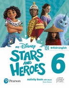 MY DISNEY STARS AND HEROES BRITISH EDITION LEVEL 6 ACTIVITY BOOK
