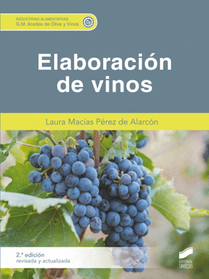 ELABORACION DE VINOS (2.ª EDICION REVISADA Y ACTUALIZADA)