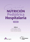 GUÍA DE NUTRICIÓN PEDIÁTRICA HOSPITALARIA. 4ª EDICIÓN
