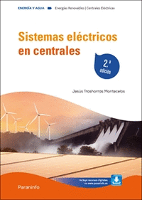 SISTEMAS ELECTRICOS EN CENTRALES 2.ª EDICION
