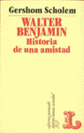 WALTER BENJAMIN: HISTORIA DE UNA AMISTAD