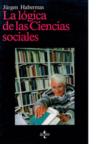 LA LÓGICA DE LAS CIENCIAS SOCIALES