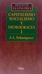 CAPITALISMO, SOCIALISMO Y DEMOCRACIA I