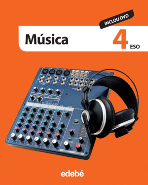 MÚSICA 4 ESO (INCLOU DVD) (VERSIÓ DIGITAL)