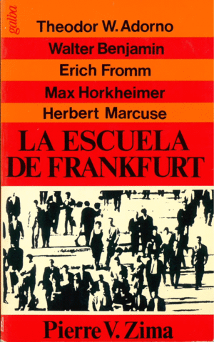 LA ESCUELA DE FRANKFURT