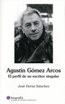 AGUSTIN GOMEZ ARCOS