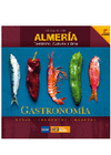 GUIAS DE ALMERIA 3 . GASTRONOMIA: RUTAS, PRODUCTOS Y RECETAS