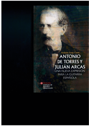 ANTONIO DE TORRES Y JULIAN ARCAS