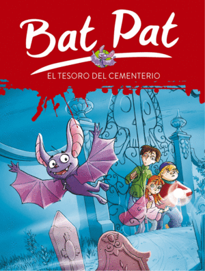 BAT PAT 1 . EL TESORO DEL CEMENTERIO