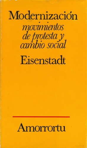 MODERNIZACIÓN MOVIMIENTOS DE PROTESTA Y CAMBIO SOCIAL